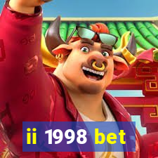 ii 1998 bet